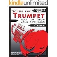Sound the Trumpet (4th ed.): How to Blow Your Own Horn (Essential Trumpet Lessons 1-3 Book 123) book cover