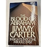 The Blood of Abraham: Insights into the Middle East
