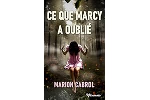 Ce que Marcy a oublié (French Edition)