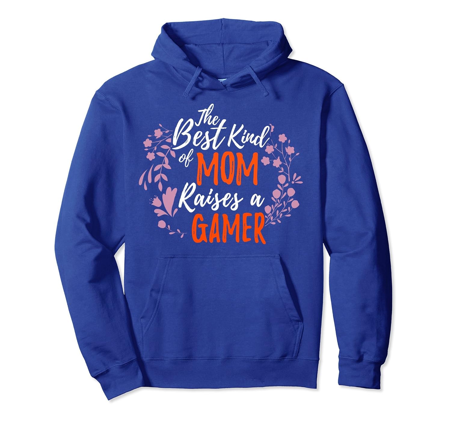 The Best Kind Of Mom Raises A Gamer Hoodie Mother Day Gifts-anz