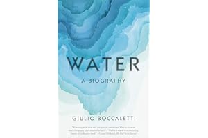 Water: A Biography