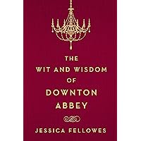 Downton Abbey Script Book Season 1: Fellowes, Julian