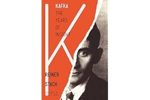 Kafka: The Years of Insight