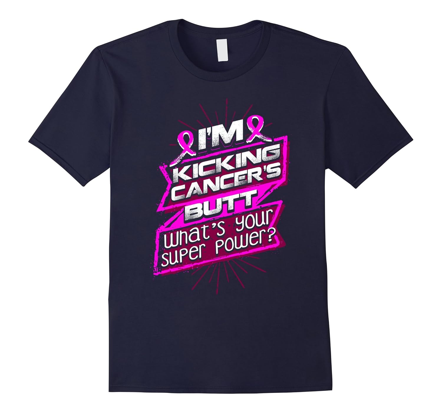 I'm Kicking Cancer's Butt What's Your Super Power-ANZ