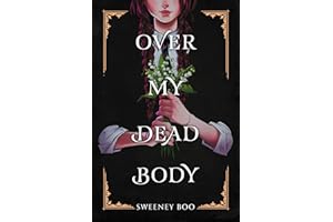 Over My Dead Body: A Witchy Graphic Novel