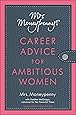 Mrs Moneypenny S Career Advice For Ambitious Women Mrs