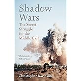 Shadow Wars: The Secret Struggle for the Middle East