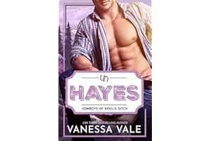 Hayes: A Small Town Cowboy Romance (Cowboys of Devil's Ditch Book 9)