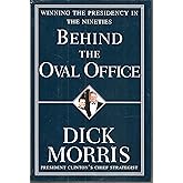 Behind the Oval Office: Winning the Presidency in the Nineties