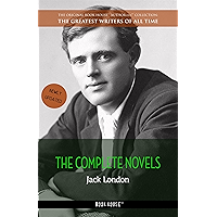 Jack London: The Complete Novels (The Greatest Writers of All Time Book 3) book cover