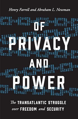 Download Of Privacy and Power: The Transatlantic Struggle over Freedom and Security PDF