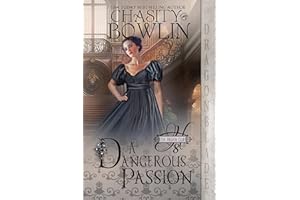 A Dangerous Passion (The Hellion Club Book 8)