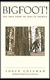 Bigfoot!: The True Story of Apes in America