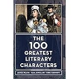 The 100 Greatest Literary Characters