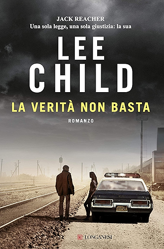 Download La verità non basta: Le avventure di Jack Reacher (Italian Edition) PDF