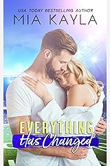 Everything Has Changed: A Childhood Friends To Romance Story Kindle Edition
