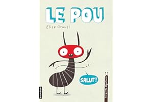 Le pou: Les petits dégoûtants, tome 6 (French Edition)