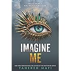 Imagine Me (Shatter Me Book 6)