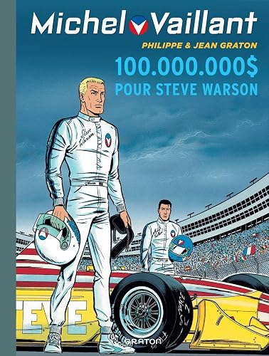 Download Michel Vaillant - tome 66 - Michel Vaillant 66 (rééd. Dupuis) 100.000.000 $ pour Steve Warson PDF