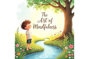 The Art of Mindfulness | AI Story Maker