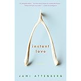 Instant Love: Fiction