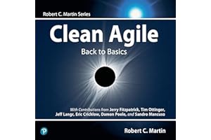 Clean Agile: Back to Basics