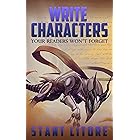 Write Characters Your Readers Won't Forget (Toolkits for Emerging Writers Book 1)