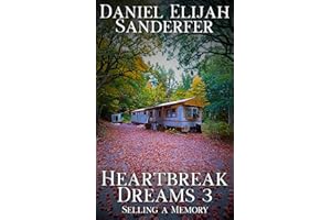 Heartbreak Dreams 3: Selling A Memory