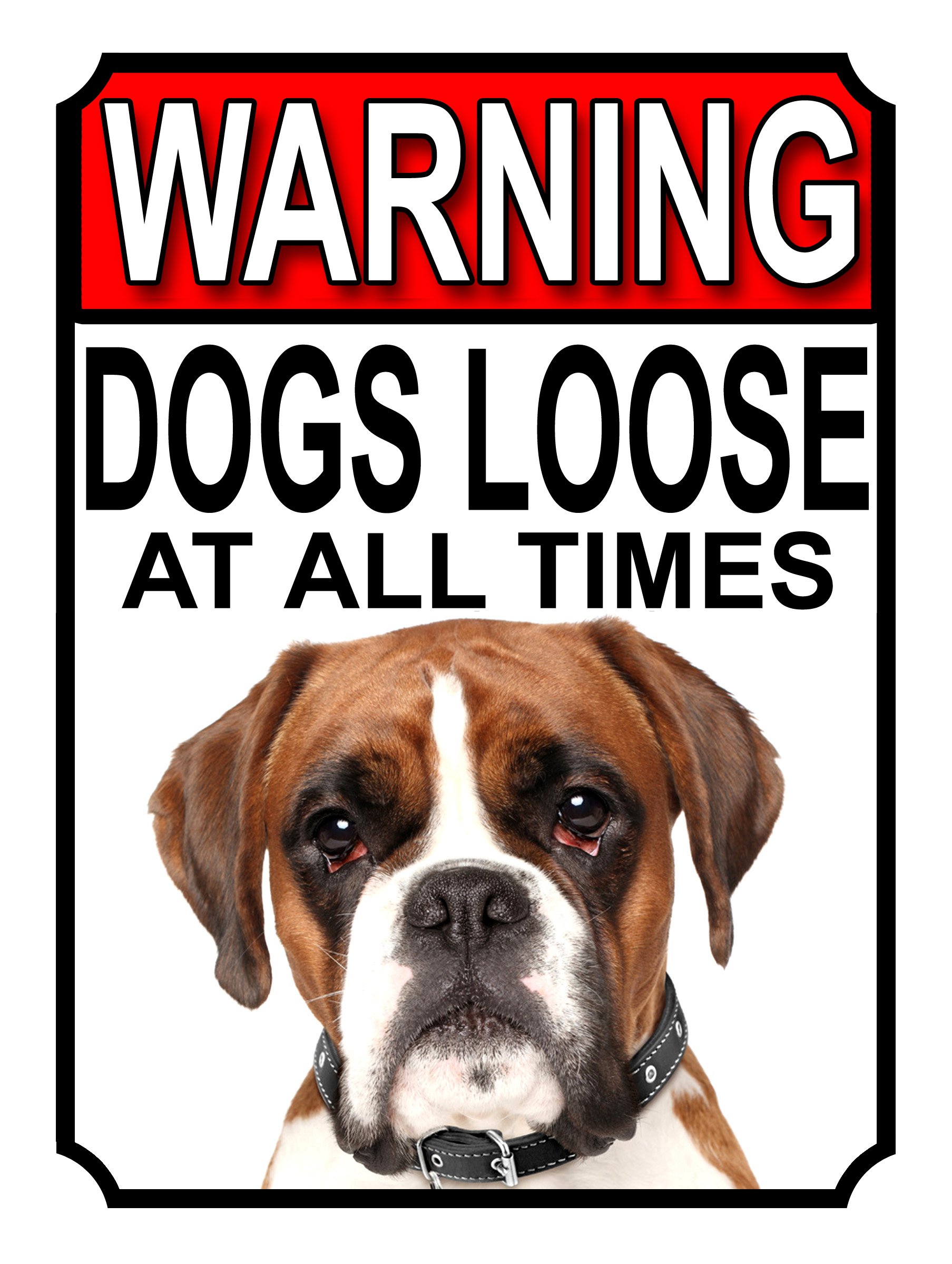 SHAWPRINT WARNING DOGS LOOSE AT ALL TIMES METAL GATE SIGN BOXER 200MM X 150MM (1247H1) — image 1
