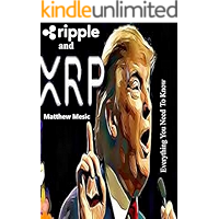 Ripple and XRP: Everything You Need To Know book cover Ripple and XRP: Everything You Need To Know book cover