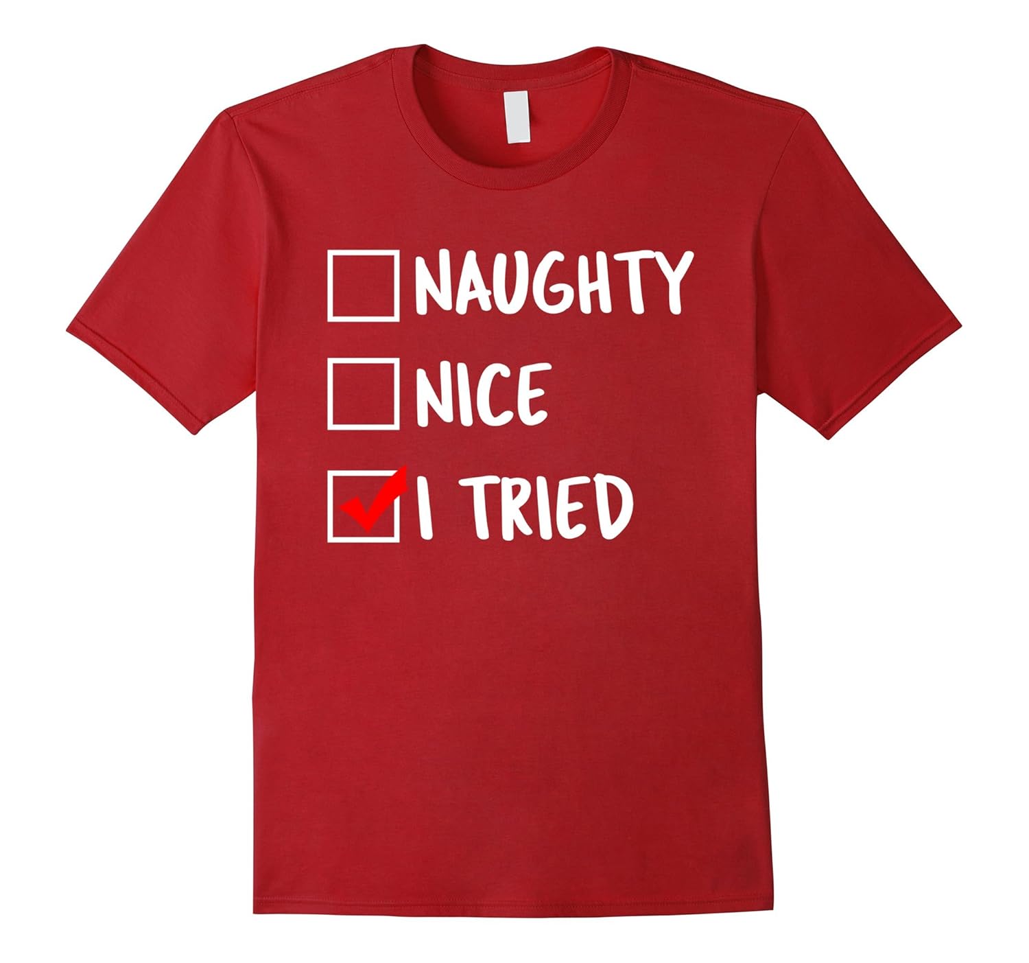 Naughty Nice I Tried Naughty List Christmas Shirt-ANZ