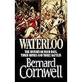 Waterloo, the History of Four Days, Three Armies and Three Battles /anglais