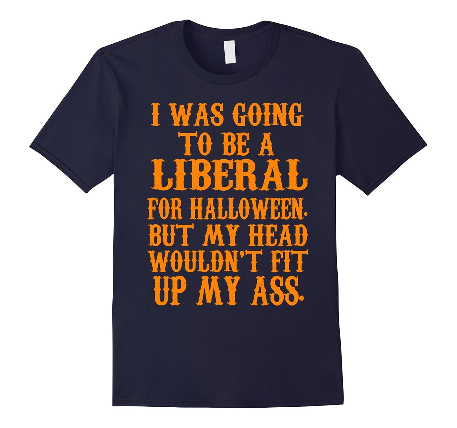 I was going to be a liberal for halloween love t-shirts-FL