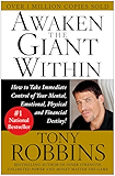 Awaken the Giant Within: How to Take Immediate Control of Your Mental, Emotional, Physical and Financial (English Edition)