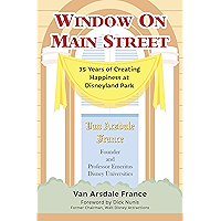 Window on Main Street: 35 Years of Creating Happiness at Disneyland Park book cover