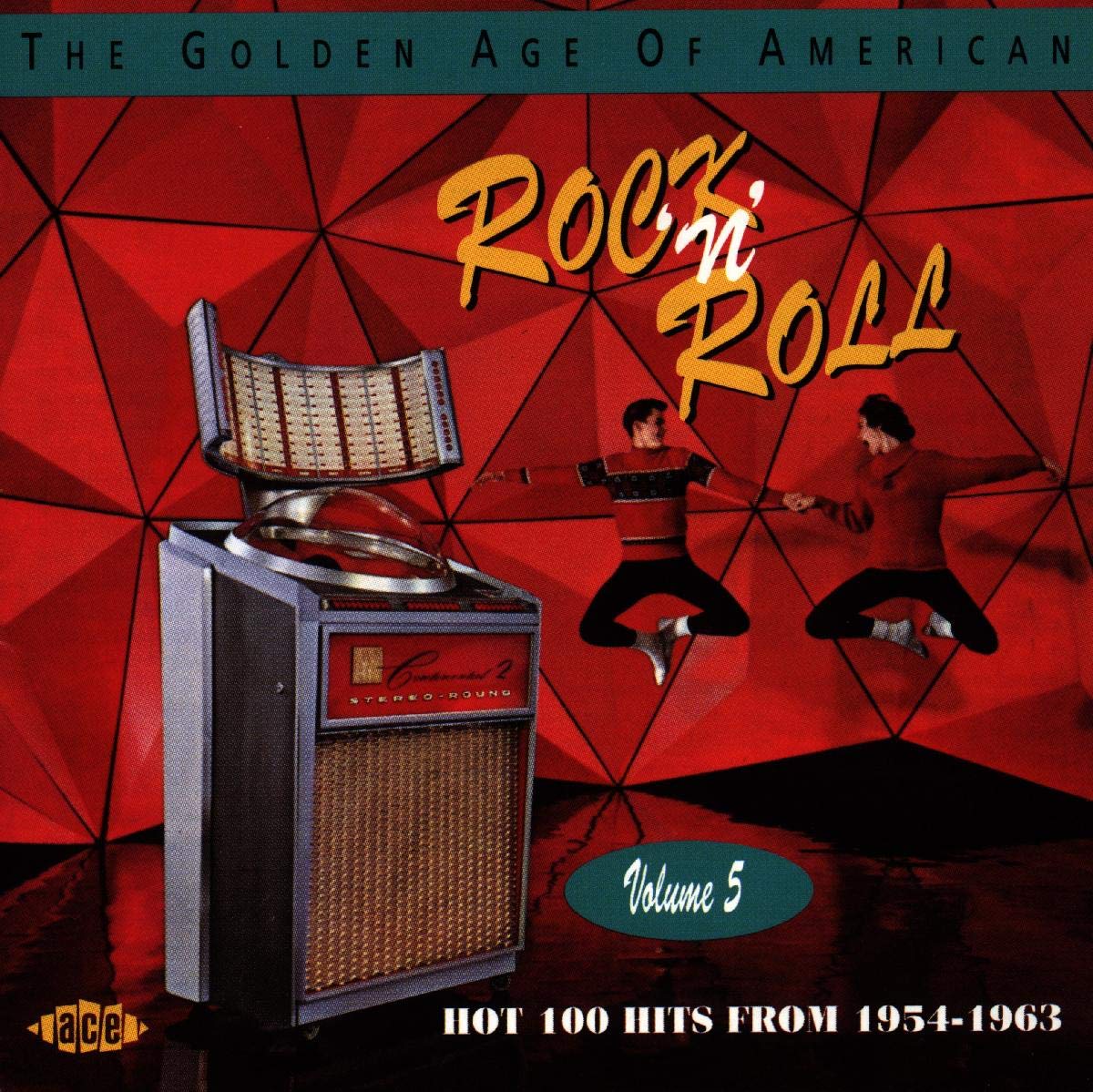 The Golden Age Of American Rock 'n' Roll, Volume 5: Hot 100 Hits From 1954-1963