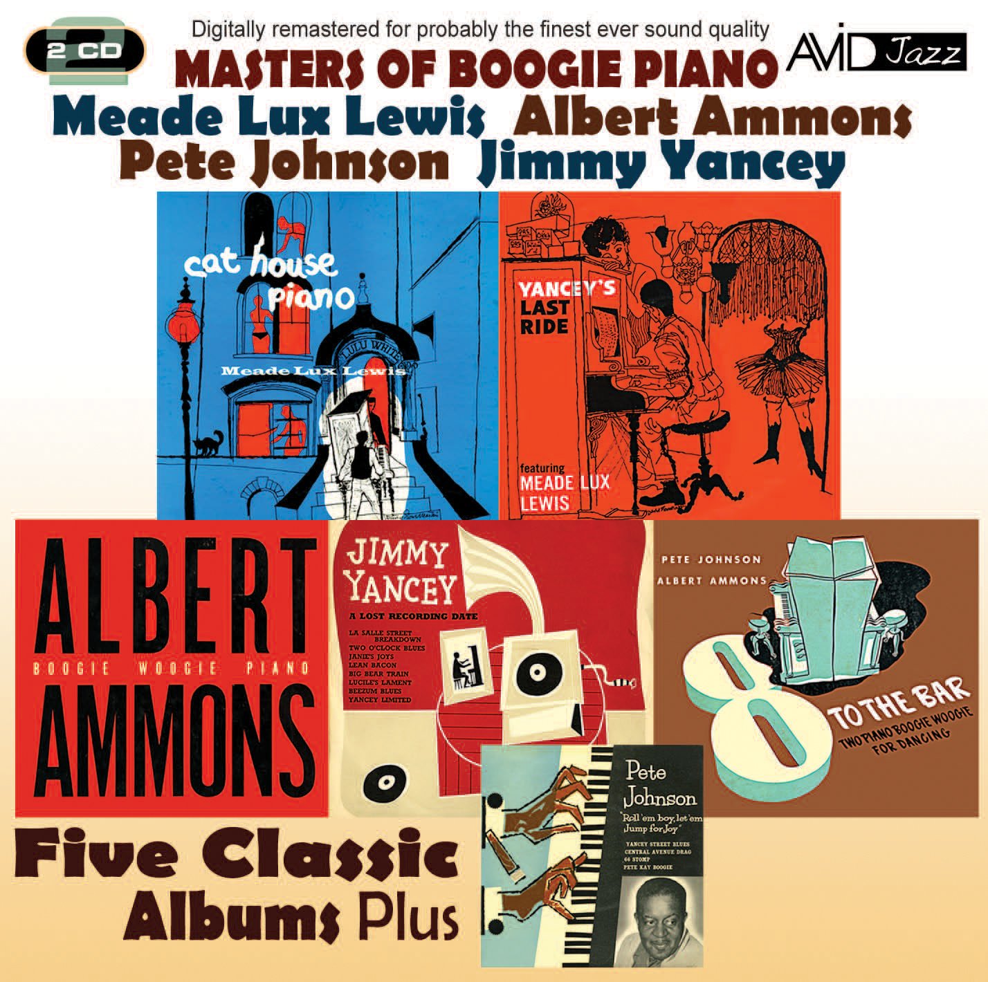 Masters Of Boogie Piano - Five Classic Albums Plus (Yancey's Last Ride / Cat House Piano / Boogie Woogie Piano / 8 To The Bar / A Lost Recording Date)