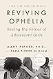 Reviving Ophelia 25th Anniversary Edition: Saving the Selves of Adolescent Girls