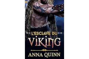 L'Esclave du Viking: Romance historique (Désirée, capturée, réclamée. t. 1) (French Edition)