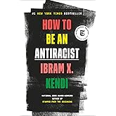 How to Be an Antiracist