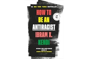 How to Be an Antiracist