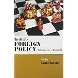 India's Foreign Policy: Retrospect and Prospect