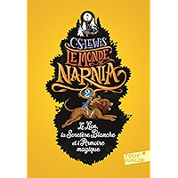 Le Monde de Narnia (Tome 2) - Le lion, la sorcière blanche et l'armoire magique (French Edition) book cover Le Monde de Narnia (Tome 2) - Le lion, la sorcière blanche et l'armoire magique (French Edition) book cover