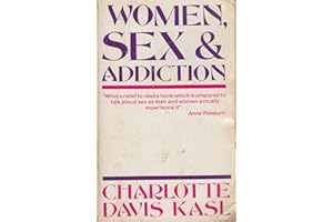 Women, Sex and Addiction