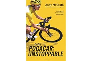 Tadej Pogacar: Unstoppable