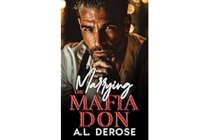 Marrying The Mafia Don: Enemies to Lovers, Arranged Marriage Romance