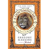 A Lion Among Men: Volume Three in the Wicked Years (Wicked Years, 3)