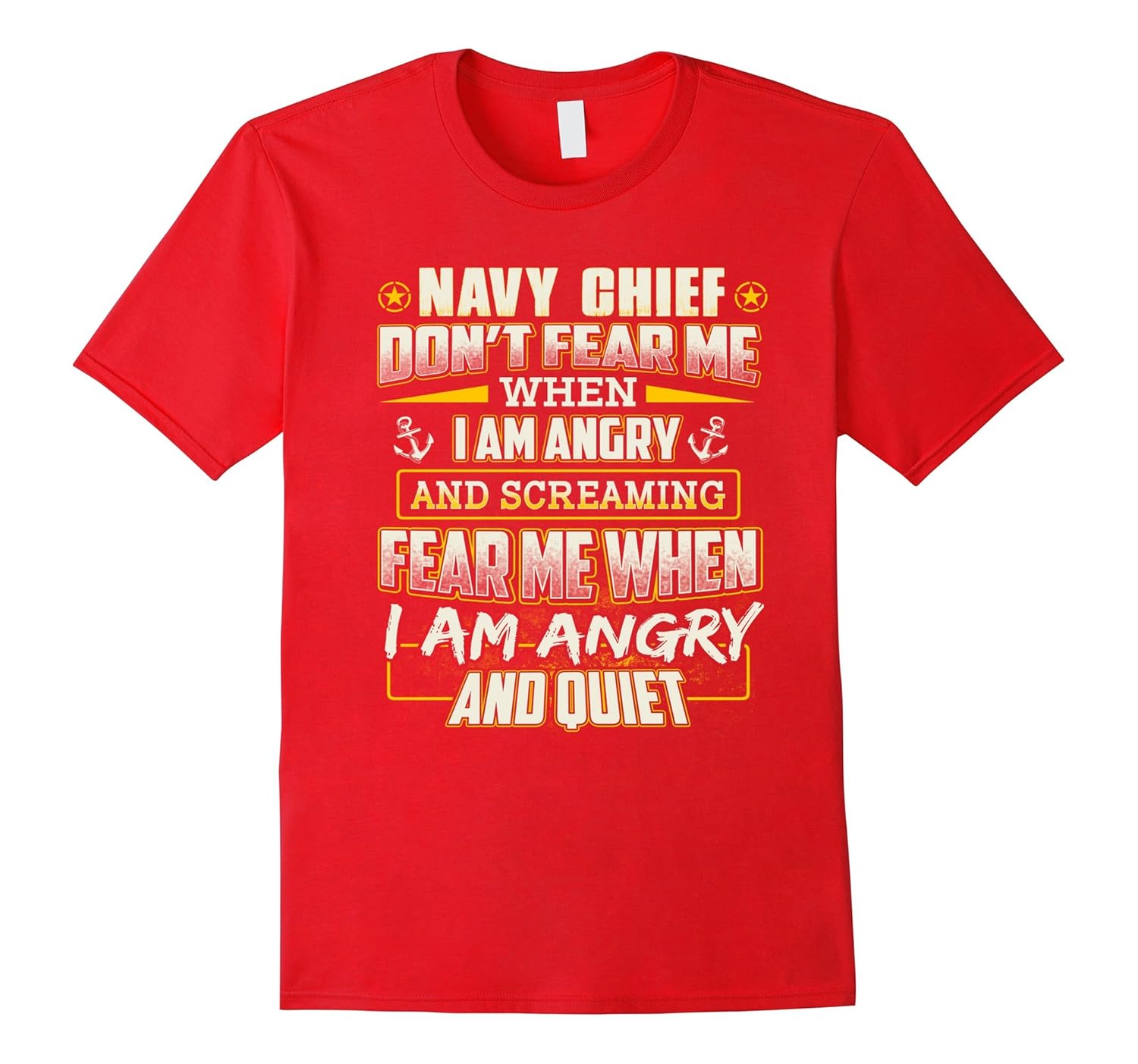 Navy chief tshirt , navy chief don't fear me when i am angry-ANZ