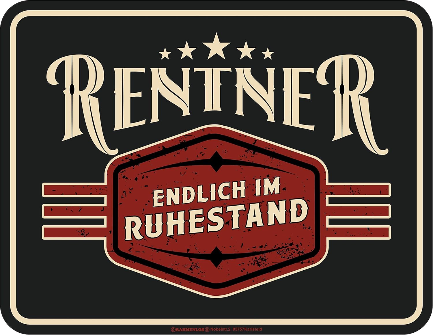 RAHMENLOS Blechschild Endlich im Ruhestand scharz,Geschenk für Rentner