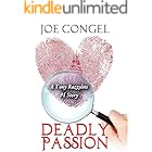 DEADLY PASSION: A Tony Razzolito PI Story (The Razzman Mystery Crime Files Book 2)